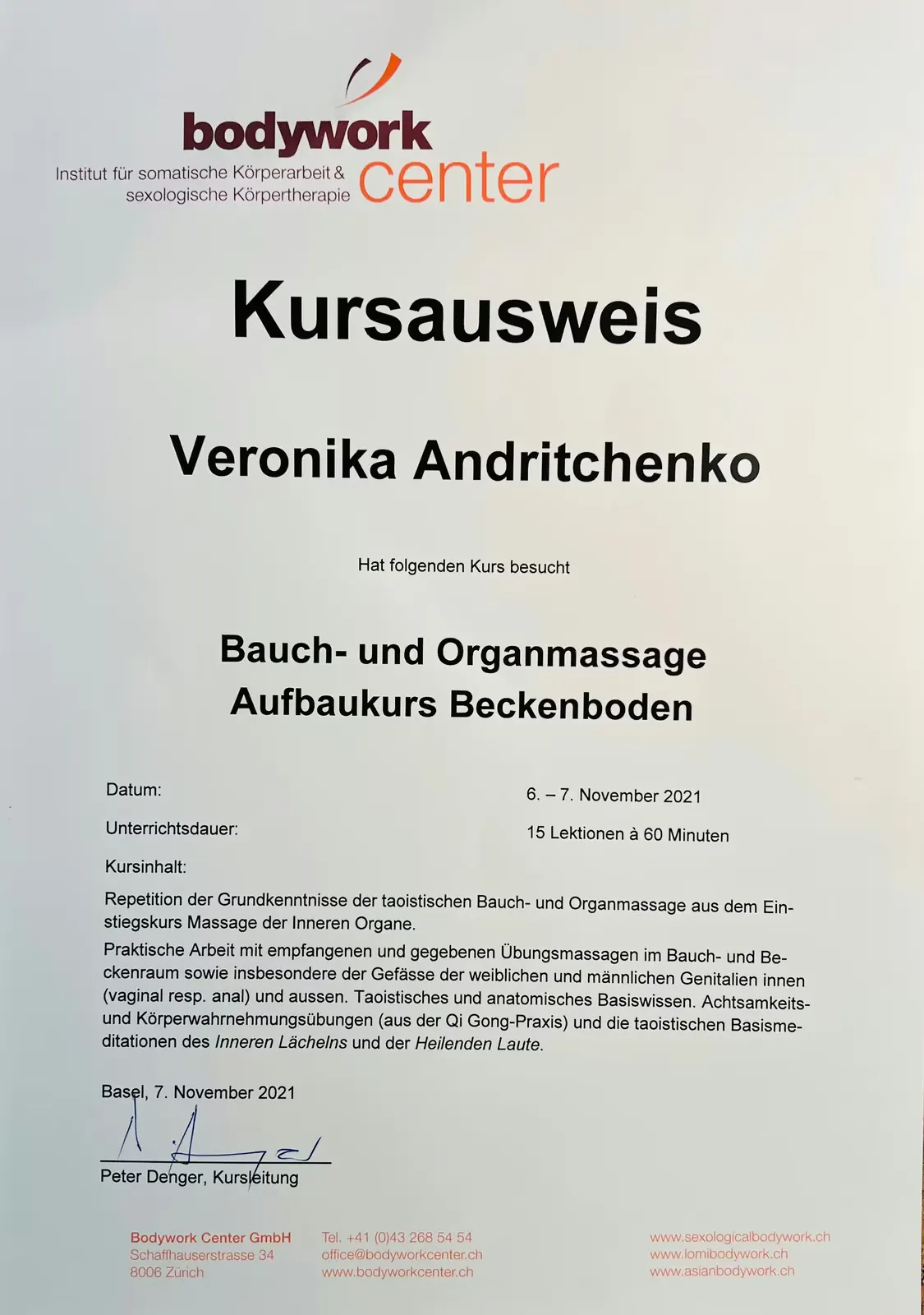 Course certificate for Veronika Andritchenko from the Bodywork Center for the advanced course in abdominal and organ massage, pelvic floor, course duration 6 to 7 November 2021, 15 lessons of 60 minutes, including Taoist massage and mindfulness exercises.
