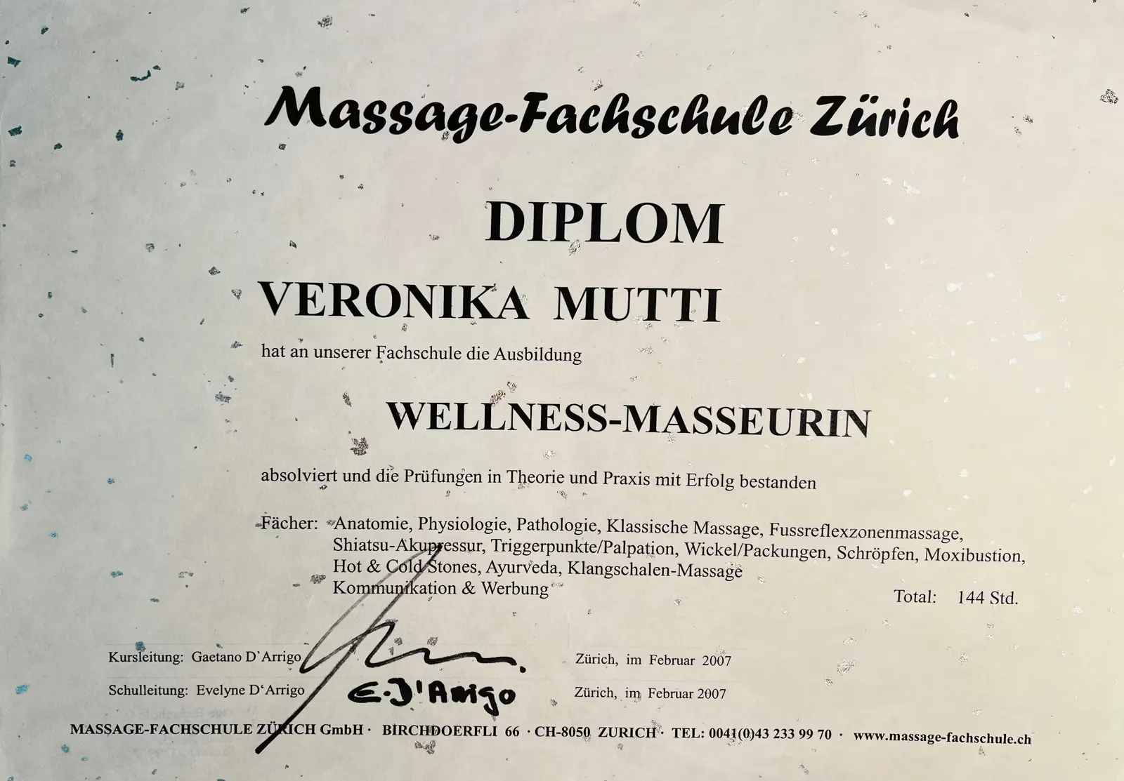 Diploma of the Massage-Fachschule Zürich for Veronika Mutti as wellness masseuse with course and school management, issued in February 2007.